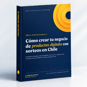 Ebook El Método del Sorteo: crea tu negocio de productos digitales con sorteos en Chile